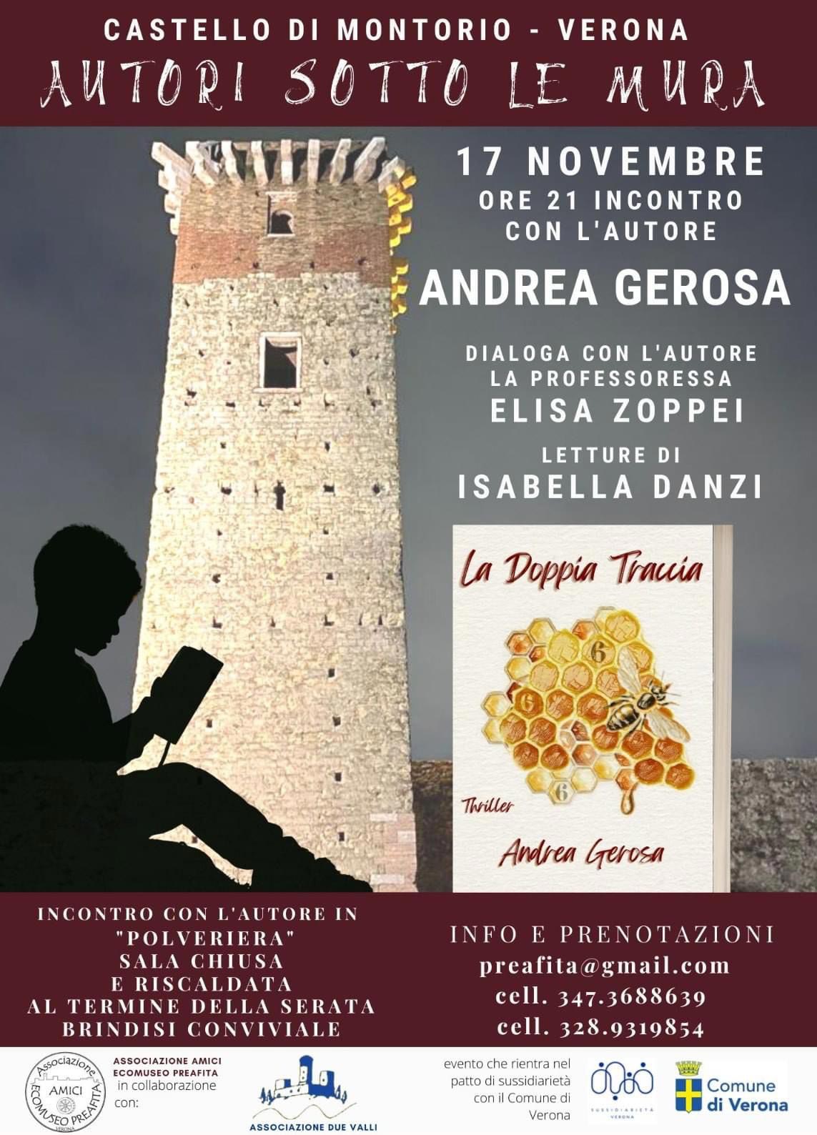 Castello di Montorio - Autori sotto le mura - Andrea Gerosa, La doppia traccia