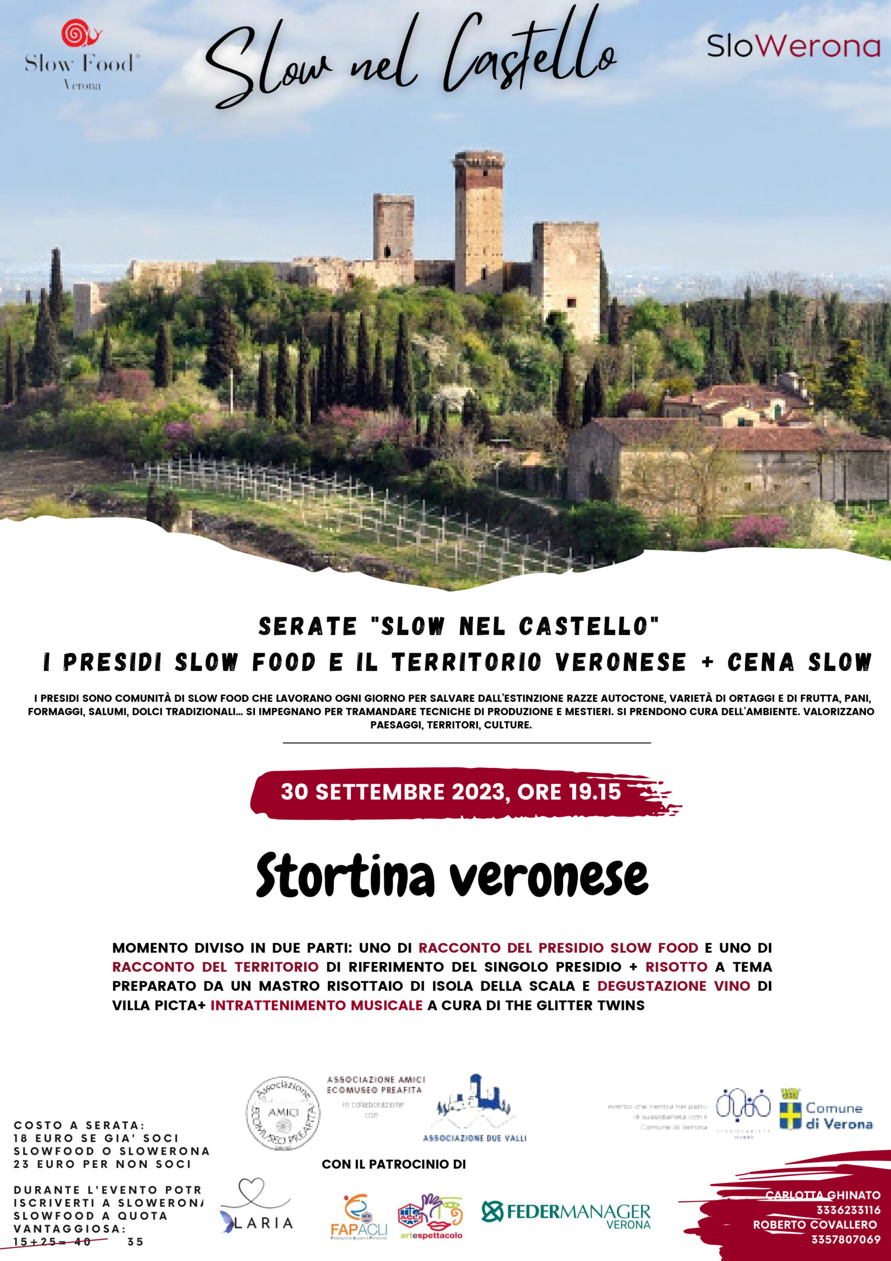 Stortina veronese, Le serate organizzata da Slow Food Verona dedicata alla scoperta dei Presidi in Polveriera al Castello di montorio in una cornice magica